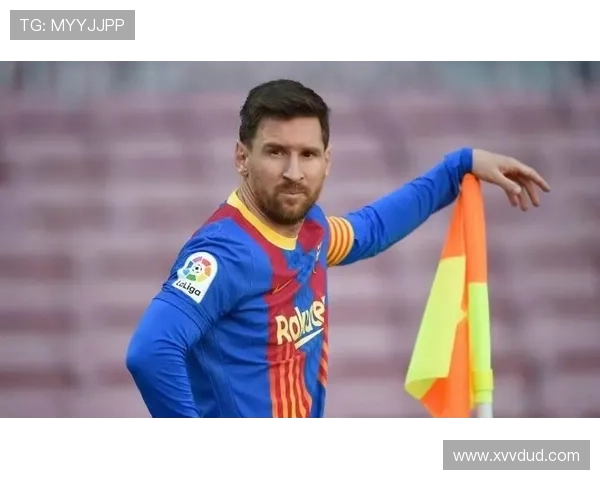 全球聚焦：梅西重返巴萨的可能性与足球未来趋势的深度解析